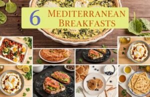 Easy Mediterranean Diet Breakfast Ideas for Beginners Collage of Mediterranean breakfast dishes with eggs, toast, yogurt, and flatbread. Header reads “6 Mediterranean Breakfasts” over a rustic wooden table.